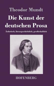 Die Kunst der deutschen Prosa