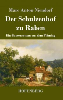 Der Schulzenhof zu Raben