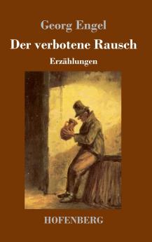 Der verbotene Rausch