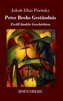 Peter Brohs Gest��ndnis