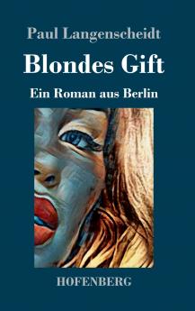 Blondes Gift