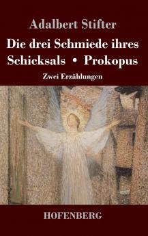 Die drei Schmiede ihres Schicksals / Prokopus