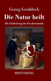Die Natur heilt