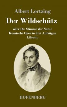 Der Wildsch��tz oder Die Stimme der Natur