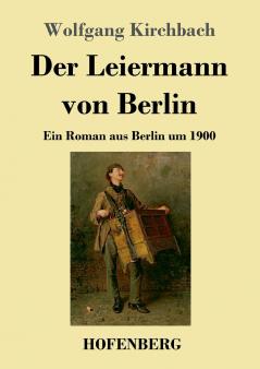 Der Leiermann von Berlin