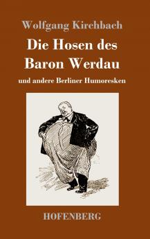 Die Hosen des Baron Werdau