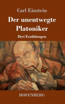 Der unentwegte Platoniker