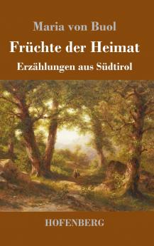 Fr��chte der Heimat