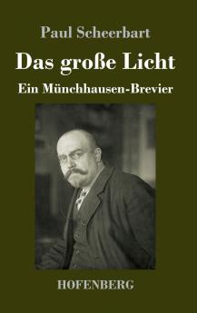 Das gro��e Licht