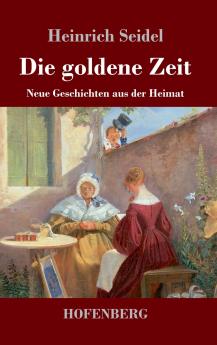 Die goldene Zeit
