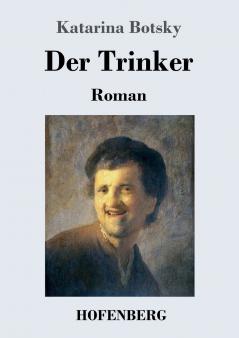 Der Trinker