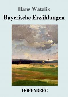 Bayerische Erz��hlungen