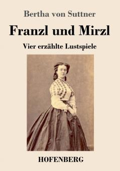 Franzl und Mirzl