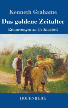 Das goldene Zeitalter