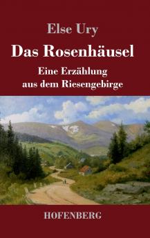Das Rosenh��usel