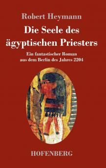 Die Seele des ��gyptischen Priesters