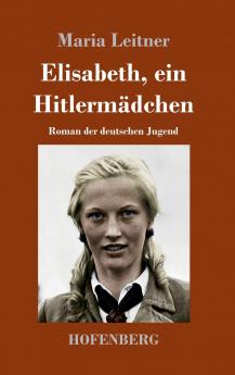 Elisabeth ein Hitlerm��dchen