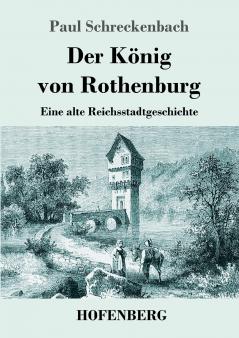 Der K��nig von Rothenburg