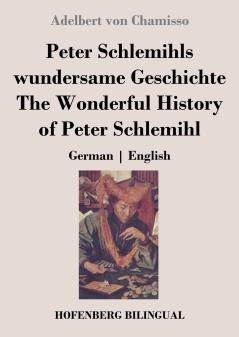 Peter Schlemihls wundersame Geschichte / The Wonderful History of Peter Schlemihl