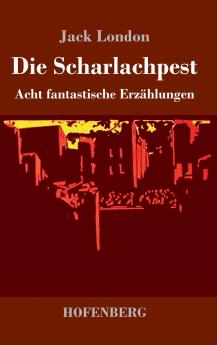 Die Scharlachpest
