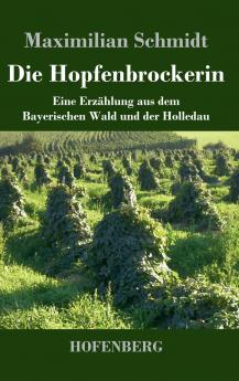 Die Hopfenbrockerin
