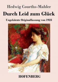 Durch Leid zum Gl��ck