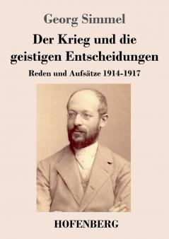 Der Krieg und die geistigen Entscheidungen