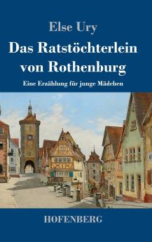 Das Ratst��chterlein von Rothenburg