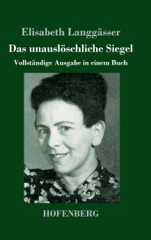 Das unauslöschliche Siegel: Vollständige Ausgabe in einem Buch (German Edition)