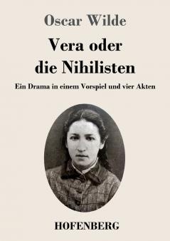 Vera oder die Nihilisten