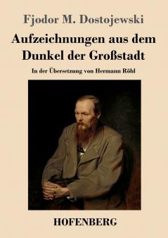 Aufzeichnungen aus dem Dunkel der Gro��stadt