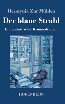 Der blaue Strahl