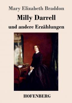 Milly Darrell und andere Erz��hlungen