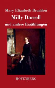 Milly Darrell und andere Erz��hlungen