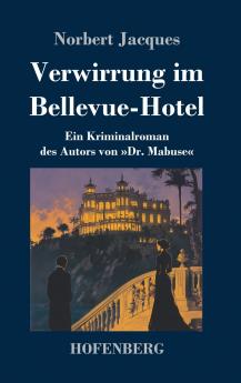 Verwirrung im Bellevue-Hotel
