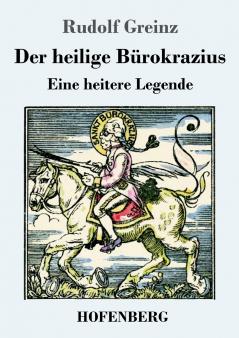 Der heilige Bürokrazius