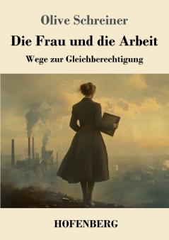 Die Frau und die Arbeit