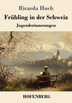 Frühling in der Schweiz