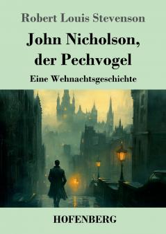 John Nicholson der Pechvogel