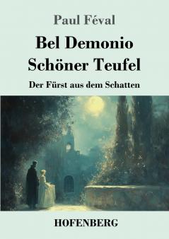 Bel Demonio - Schöner Teufel