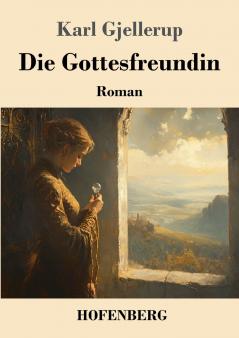 Die Gottesfreundin
