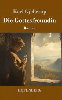 Die Gottesfreundin