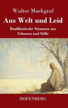 Aus Welt und Leid