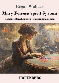 Mary Ferrera spielt System