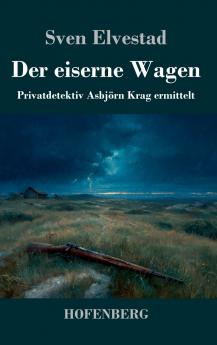 Der eiserne Wagen