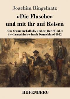 Die Flasche und mit ihr auf Reisen