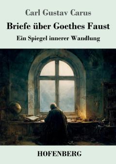 Briefe über Goethes Faust