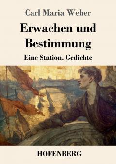 Erwachen und Bestimmung