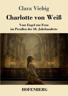 Charlotte von Weiß