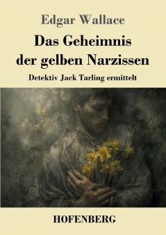 Das Geheimnis der gelben Narzissen